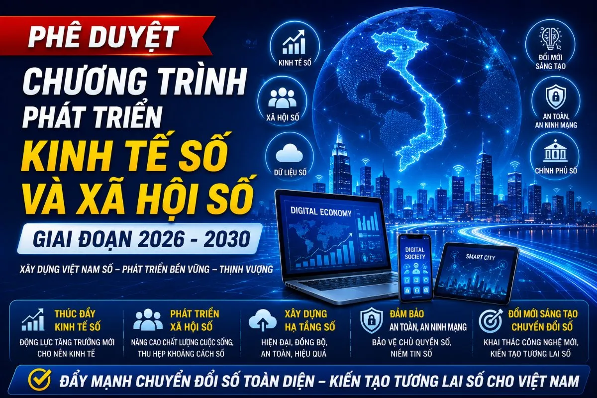 Phê duyệt Chương trình phát triển kinh tế số và xã hội số giai đoạn 2026 - 2030